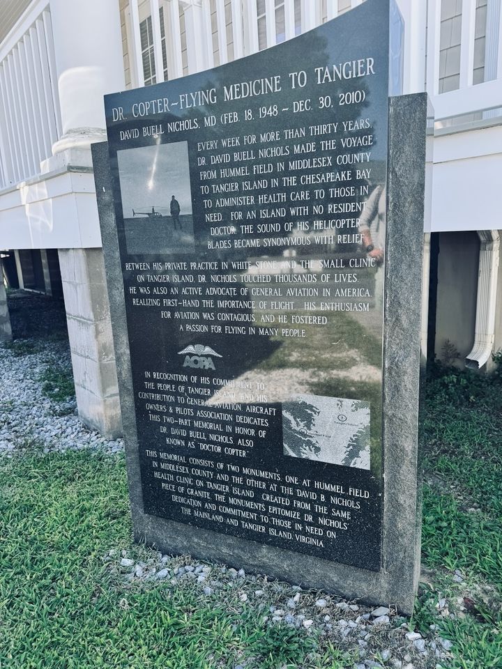 The Doctor Copter memorial honoring Dr. David Buell Nichols on Tangier Island.